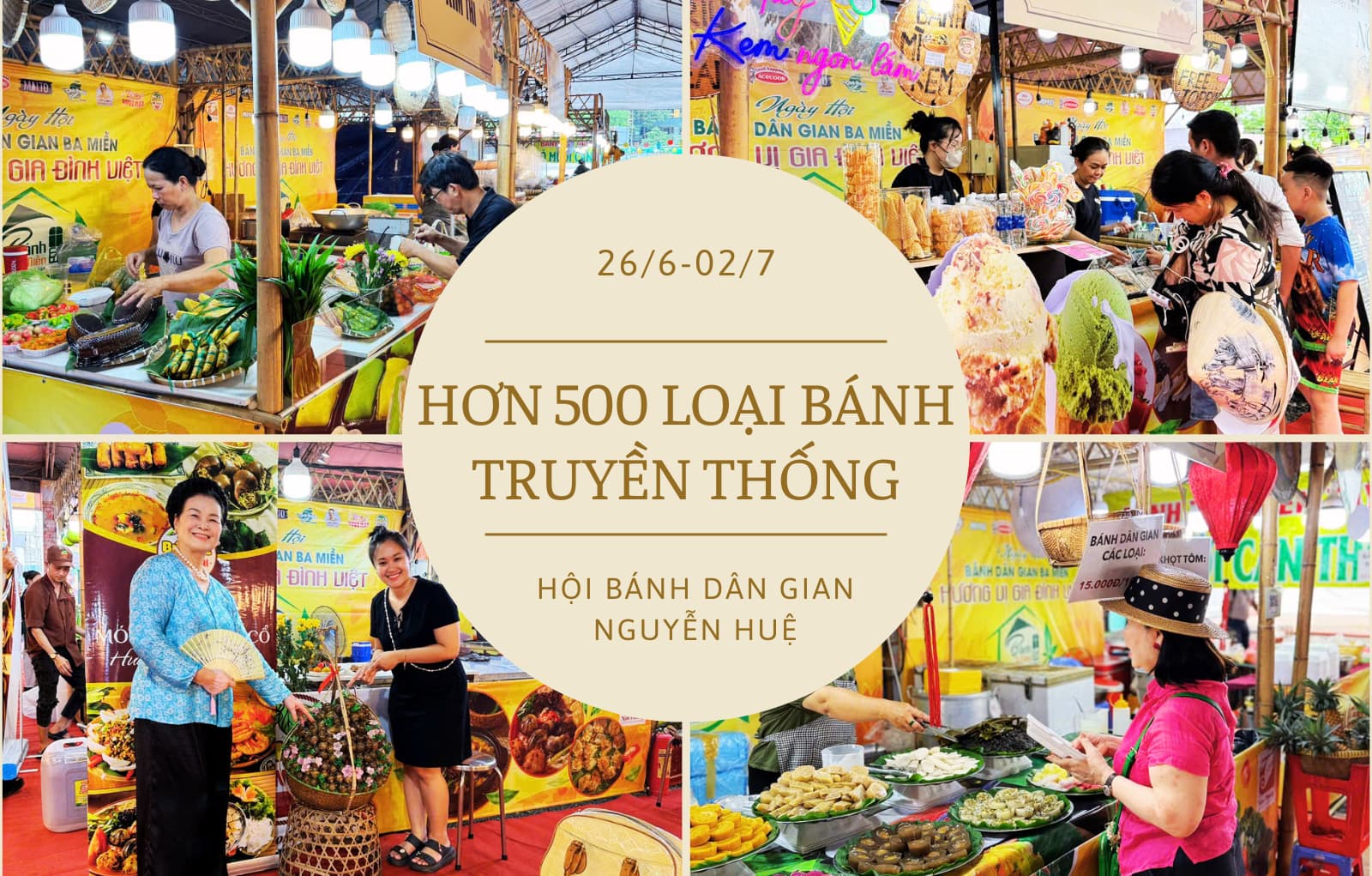 Ngày Hội Bánh Dân Gian Nguyễn Huệ (26/6-02/7) Quy Tụ Tinh Hoa
